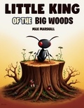  Max Marshall - Little King of the Big Woods.