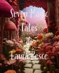  Laura Pesce - Seven Magic Tales.