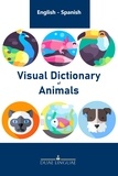  Duae Linguae - Visual Dictionary of Animals - English - Spanish Visual Dictionaries, #2.