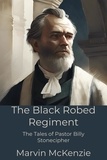  Marvin McKenzie - The Black Robed Regiment - Legends of Liberty, #3.