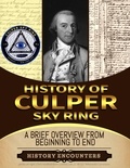  History Encounters - Culper Spy Ring: A Brief Overview from Beginning to the End.