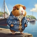  Dorran Hutchkins - Chadwick the Guinea Pig Sailor.