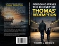  Thomas Cohen - Forgoing Waves  The Odddesy of Thomas' Redemption.