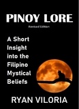  Bisugo et  Ryan Viloria - Pinoy Lore: A Short Insight Into the Filipino Mystical Belief.
