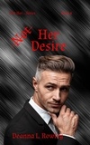  Deanna L. Rowley - Not Her Desire - Not Her... Series, #8.