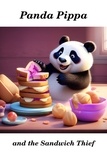  J.J.Kai - Panda Pippa and the Sandwich Thief.