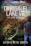  Kathryn Meyer Griffith - Dinosaur Lake VIII: For Love of Oscar - Dinosaur Lake, #8.