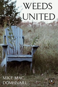  Mike MacDomhnaill - Weeds United.