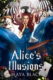  Maya Black - Alice's Illusions.