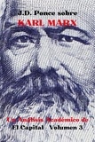  J.D. Ponce - J.D. Ponce sobre Karl Marx: Un Análisis Académico de El Capital - Volumen 3 - Economía, #3.
