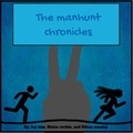  Ethan Manley et  Joy Kim - The Manhunt Chronicles.