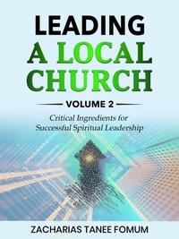  Zacharias Tanee Fomum - Leading a Local Church (Vol. 2) - Leading God's people, #25.
