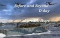  D.M. McDonald - Before and Beyond D-Day.