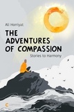  Ali Horriyat - The Adventures of Compassion: Stories to Harmony.