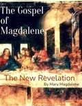  Mary Magdalene - The Gospel of Magdalene.