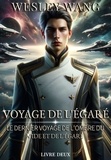  Wesley Wang - Voyage Perdu : Ombres du Vide et le Dernier Voyage des Perdus - Voyage Perdu, #2.