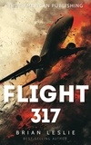  Brian Leslie - Flight 317.