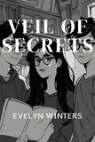  Evelyn Winters - Veil of Secrets.