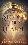  Liam Lawless - Second Time's the Charm - The Adonia Saga, #1.