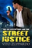  vito zuppardo - Street Justice - True Blue Detective, #4.