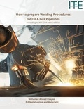  Mohamed Elsayed - How to prepare Welding Procedures for Oil &amp; Gas Pipelines.