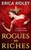  Erica Ridley - Rogues to Riches (Books 1-7) Box Set.