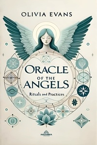  Olivia Evans - Oracle of the Angels - Rituals and Practices.