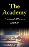  T. Powers - The Academy: Fractured Alliances (Part2).