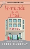  Kelly Hashway - Homicide at the Hotel.