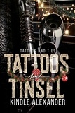  Kindle Alexander - Tattoos and Tinsel - Tattoos And Ties, #5.