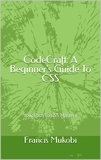  Francis Mukobi - CodeCraft: A Beginner's Guide To CSS.