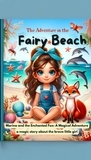  Plot Twist BooksTH - The Adventure on the Fairy Beach - Marina and the Enchanted Fox: A Magical Adventure, #3.