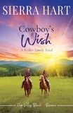  Sierra Hart - Cowboy's Wish - Hope Valley Ranch Sweet Romance, #3.