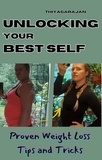  thiyagarajan - Unlocking Your Best Self: Proven Weight Loss Tips and Tricks.