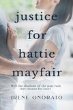  Irene Onorato - Justice for Hattie Mayfair.
