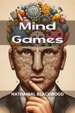  NATHANIAL BLACKWOOD - Mind Games.