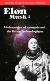  Mackendy Bouquet et  Mombrun Theronome - Elon Musk.