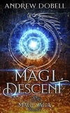  Andrew Dobell - Magi Descent - The Magi Saga, #6.