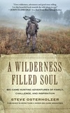  Steve Osterholzer - A Wilderness Filled Soul.
