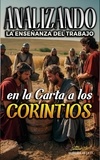  Sermones Bíblicos - Analizando la Enseñanza del Trabajo en la Carta a los Corintios - La Enseñanza del Trabajo en la Biblia, #27.