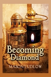  Mason Ludlow - Becoming Diamond.