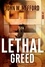  John W. Mefford - Lethal Greed - Greed Thrillers, #2.