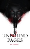  Kay Parquet - Unbound Pages - Unbound Series, #1.