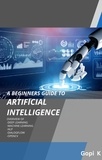  Gopi K - Artificial Intelligence - A beginners Guide.