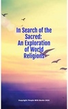  People with Books - In Search of the Sacred: An Exploration of World Religions.