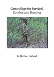  Mike Harland - Camouflage for Survival Combat an Hunting.