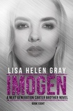  Lisa Helen Gray - Imogen - A Next Generation Carter Brother Novel, #8.