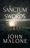  John Malone - A Sanctum of Swords: Embers Edition - The Embers of the Past Series, #1.