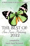  Stacey Jaine McIntosh - The Best of Iron Faerie Publishing 2022.