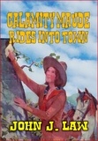  John J. Law - Calamity Maude Rides Into Town.